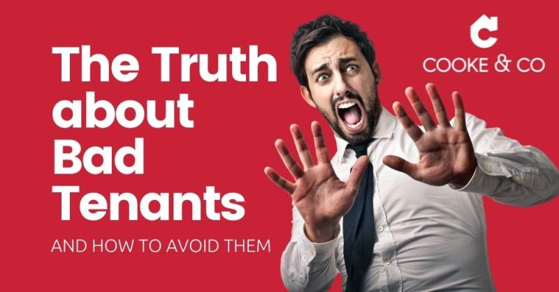 The Truth about Bad Tenants